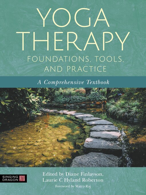 Title details for Yoga Therapy Foundations, Tools, and Practice by Laurie Hyland Robertson - Wait list